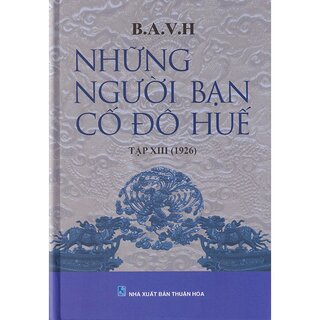 Những Người Bạn Cố Đô Huế - Tập XIV (1926)