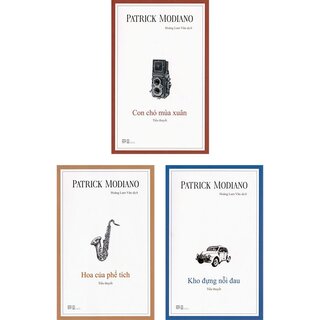 Combo Tiểu Thuyết Patrick Modiano: Con Chó Mùa Xuân - Hoa Của Phế Tích - Kho Đựng Nỗi Đau