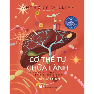 Cơ Thể Tự Chữa Lành - Giải Cứu Gan