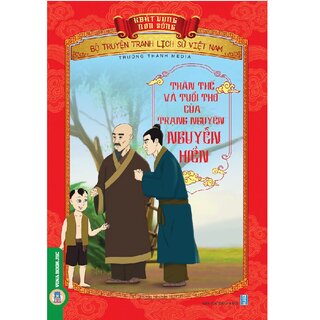 Bộ Truyện Tranh Lịch Sử Việt Nam - Khát Vọng Non Sông: Thân Thế Và Tuổi Thơ Của Trạng Nguyên Nguyễn Hiền