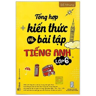 Tổng Hợp Kiến Thức Và Bài Tập Tiếng Anh 6