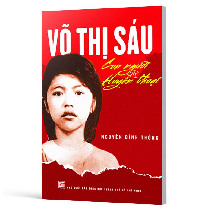 Võ Thị Sáu Con Người Và Huyền Thoại