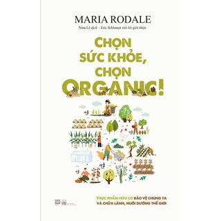 Chọn Sức Khỏe, Chọn Organic!