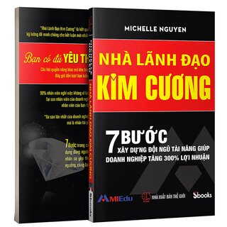 Nhà Lãnh Đạo Kim Cương (7 Bước Xây Dựng Đội Ngũ Tài Năng Giúp Doanh Nghiệp Tăng 300% Lợi Nhuận)