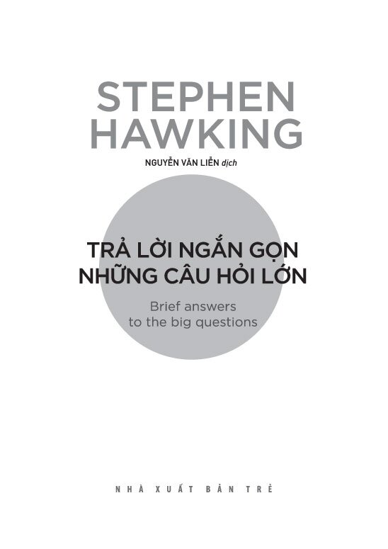 Trả Lời Ngắn Gọn Những Câu Hỏi Lớn - Stephen Hawking | NetaBooks