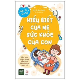 Hiểu Biết Của Mẹ Sức Khỏe Của Con