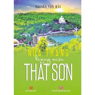 Nửa Tháng Trong Miền Thất Sơn