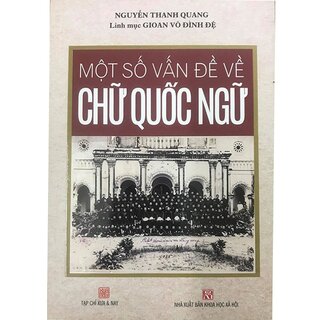 Một Số Vấn Đề Chữ Quốc Ngữ