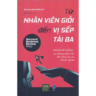 Từ Nhân Viên Giỏi Đến Vị Sếp Tài Ba