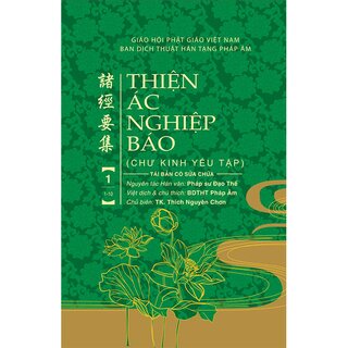 Thiện Ác Nghiệp Báo - Chư Kinh Yếu Tập (Bộ 2 tập)