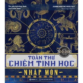 Toàn Thư Chiêm Tinh Học Nhập Môn (Bìa Cứng)