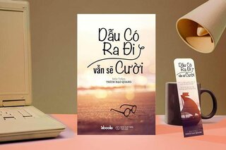 Dẫu Có Ra Đi Vẫn Sẽ Cười