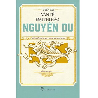 Tuyển Tâp Văn Tế Đại Thi Hào Nguyễn Du