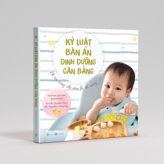 Kỷ Luật Bàn Ăn - Dinh Dưỡng Cân Bằng