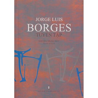 Jorge Luis Borges Tuyển Tập