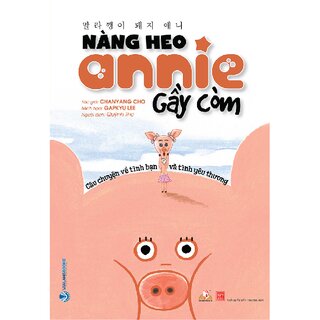 Nàng Heo Annie Gầy Còm