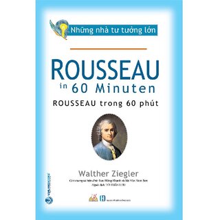 Bộ Sách Những Nhà Tư Tưởng Lớn Trong 60 Phút (Bộ 9 Cuốn)