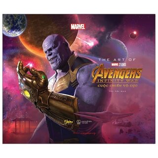 The Art Of Marvel Studios Avengers Infinity War - Cuộc Chiến Vô Cực - Bản Đặc Biệt Kèm Hộp Cứng