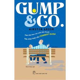 Gump & Go (phần tiếp theo của cuốn tiểu thuyết bán chạy toàn cầu Forrest Gump)