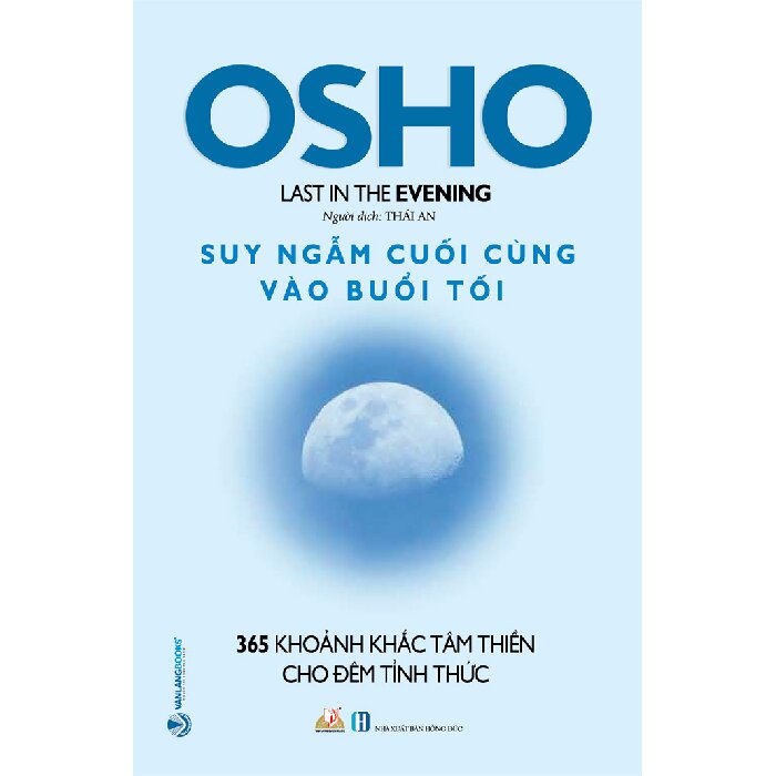 OSHO - Suy Ngẫm Cuối Cùng Vào Buổi Tối