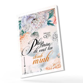 Phép Màu Để Vượt Lên Chính Mình