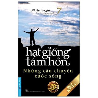 Hạt Giống Tâm Hồn (Tập 7) - Những Câu Chuyện Cuộc Sống