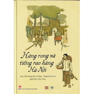Hàng Rong Và Tiếng Rao Hàng Hà Nội