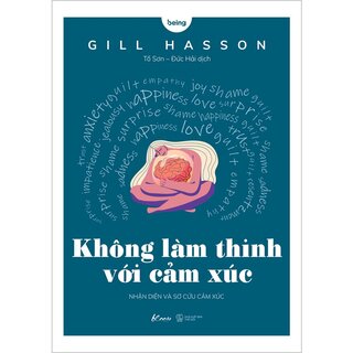 Không Làm Thinh Với Cảm Xúc