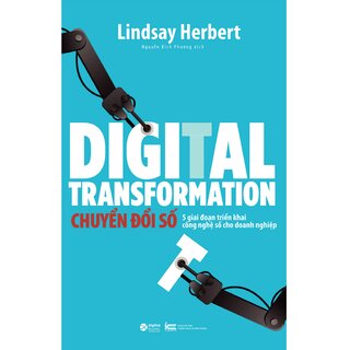 Digital Transformation - Chuyển Đổi Số