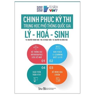 Chinh Phục Kỳ Thi Trung Học Phổ Thông Quốc Gia: Lý - Hóa - Sinh