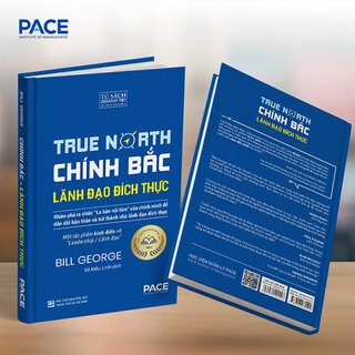 Chính Bắc - Lãnh Đão Đích Thực (Bìa Cứng)