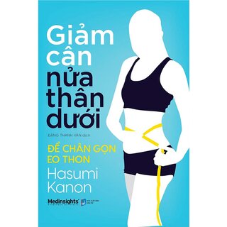 Giảm Cân Nửa Thân Dưới