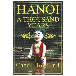 Ha Noi Of A Thousand Years - Hà Nội Một Ngàn Năm