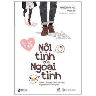 Nội Tình Của Ngoại Tình - Tại Sao Đàn Ông Thích Tình Dục Phụ Nữ Cần Tình Yêu