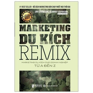 Marketing Du Kích Remix - Marketing Du Kích Cho Doanh Nghiệp Từ A-Z