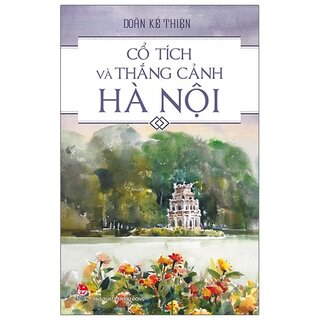 Cổ Tích Và Thắng Cảnh Hà Nội