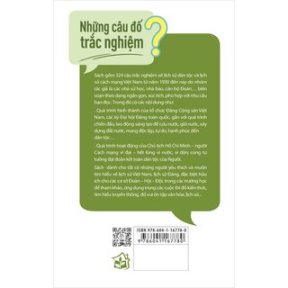 Những Câu Đố Trắc Nghiệm Về Lịch Sử Dân Tộc Và Lịch Sử Cách Mạng Việt Nam Từ Năm 1930 Đến Nay