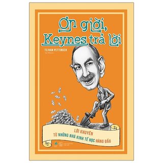 Ơn Giời, Keynes Trả Lời