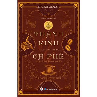 Thánh Kinh Của Những Tín Đồ Cà Phê