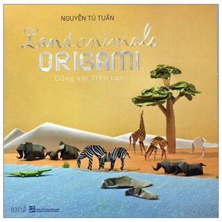 Land Animals Origami - Động Vật Trên Cạn