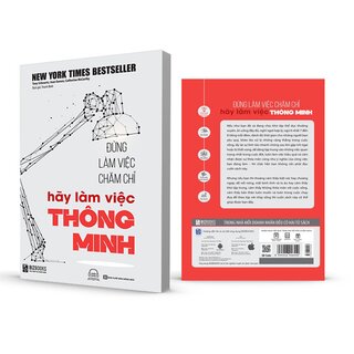 Đừng Làm Việc Chăm Chỉ, Hãy Làm Việc Thông Minh