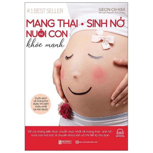 Mang Thai Sinh Nở Và Nuôi Con Khỏe Mạnh