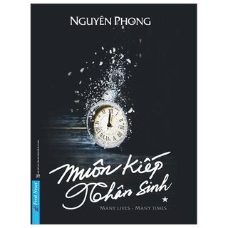Muôn Kiếp Nhân Sinh - Many Times, Many Lives (Khổ Nhỏ)