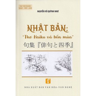 Nhật Bản: Thơ Haiku Và Bốn Mùa