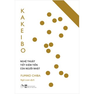 Kakeibo - Nghệ Thuật Tiết Kiệm Tiền Của Người Nhật