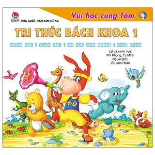 Vui Học Cùng Tôm - Tri Thức Bách Khoa 1 - Động Vật - Thực Vật - Cơ Thể Con Người - Thói Quen