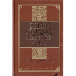 Phật Quang Đại Từ Điển - Sa Môn Thích Quảng Độ (Trọn Bộ 8 Cuốn)