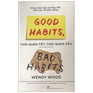 Thói Quen Tốt, Thói Quen Xấu