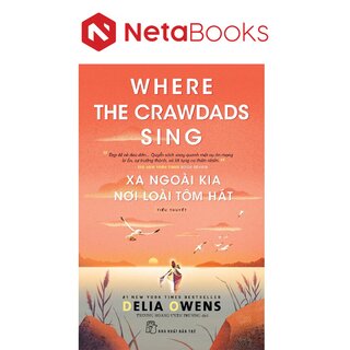Xa Ngoài Kia Nơi Loài Tôm Hát