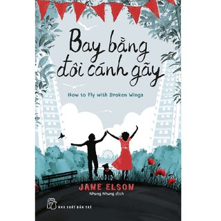 Bay Bằng Đôi Cánh Gãy